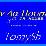 TomySh In Da House 3 (2012-11-13)