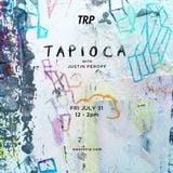 TAPIOCA - JULY 31 - 2015