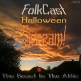 FolkCast Halloween Scream 2013