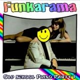 Old school piano party 1 - dj Euphoria (back room Funkarama mix)