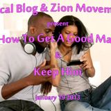 D'Rutical Vibe - How To Get A Good Man & Keep Him - PreShow Mix (Jan. 19 2013)