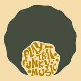 Soul, Boogie & Funk Mix For Better Days