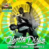AfroBeats Funk Vol 2 by GhettoDisko Psicopompo Librería Café