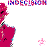 INDECISION (TI*MID Ibiza Chill-House remix)