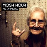 Mosh Hour la Deuxième