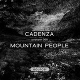 Mountain People - Cadenza Podcast 050 (Source)