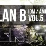 Ambient IDM set mixed by SkiFi vol.5 PLAN B