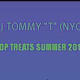 "POP TREATS SUMMER 2013" DJ TOMMY "T" (NYC)