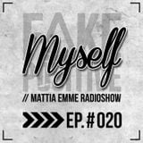 Fake Positive - Mattia Emme RadioShow 020