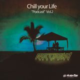 Rocchound - Chill your Life - Podcast Vol2 #Hashtek