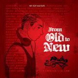 Dj Neeko Killa - From Old to New (Real Hip Hop Mixtape)