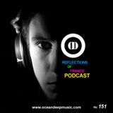 Reflections Of Trance Podcast Episode 151