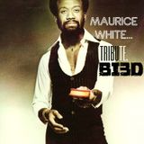 The Wayne Boucaud Radio Show,Blackin3D Presents - A Tribute to Maurice White of Earth Wind & Fire.