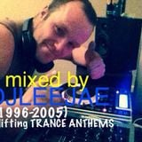 my 13/12/14 (1996-2005 UPLIFTING TRANCE ANTHEMS)