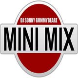 DJ Sonny GuMMyBeArZ - Mini Mix