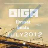 Biga Liveset Beatz July2012