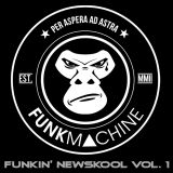 Funkin' Newskool vol. 1 - by Funkmachine