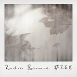 Radio Bounce #268 (w/ Tunah, Grieves, The Nextman, Flexfab ..)