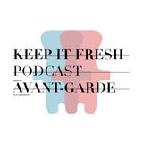 KEEP IT FRESH - AVANT-GARDE - JUST LIKE HEAVEN