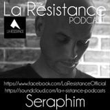 Seraphim - La Résistance __ 25.7.14