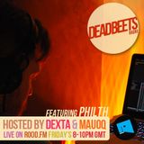 DeadBeets Radio 013 - 05/07/13 - Special guest Philth