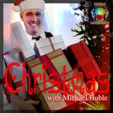 CHRISTMAS with Michael Buble