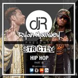 #STRICTLY HIP HOP PART.2