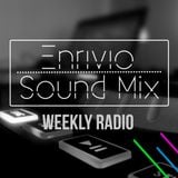 Enrivio Sound Mix 004 | Weekly Mix