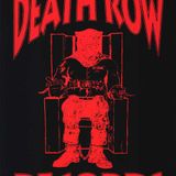 Last Man on Death Row: A Tribute to the Most Notorious Record Label of All Time