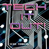 TECH IT OUT!