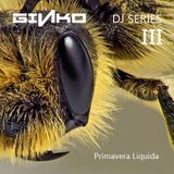 Ginko - Primavera Liquida (Dj Set)