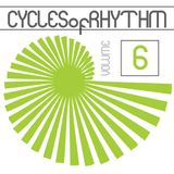 Cycles of Rhythm Vol.6