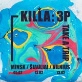 LIVE at KILLA 3P - Lithuania Feb 2016
