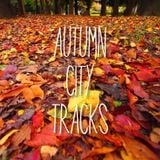 Autumn City Tracks
