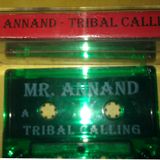 Mr. Annand - Tribal Calling Side B (mixtape - October 1998)