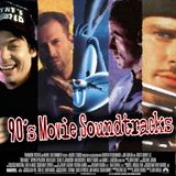 90's Movie Soundtracks