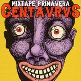 Centavrvs Mixtape México