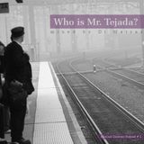 Matras - Who is Mr. Tejada? (2010)