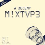 A Decent Mixtape