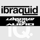 Censored The Audio (Drum and Bass December Mix with Ibraquid Guest Mix)