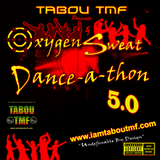 Tabou TMF - Oxygen & Sweat Danceathon 5.0 (DJ Mix)