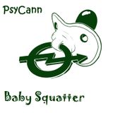 PsyCann - Baby Squatter