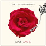 Love Is...the mixtape.
