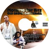 DJ SILVA NOTHING BUT HITS OLD SKOOL DANCEHALL 001