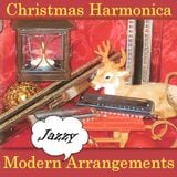 Jazzy Harmonica Arrangements at Christmas