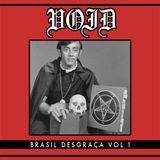 Brasil Desgraça VOL I