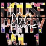 House Party Anthems - Volume 1