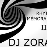 DJ ZORAK - CIRCUIT RHYTMES MEMORABLES 2