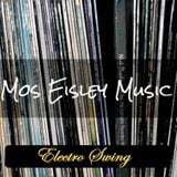 Mos Eisley Music Electro Swing Mix
