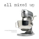 All Mixed Up - A Funky Dubstep Mix by Shua